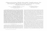 Characterizing Multi-threaded Applications for Designing ...natar019/publications/iiswc2013... · Multi-threaded shared memory applications executing on such a CMP can enjoy fast