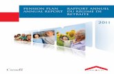 2011Pension Plan annual rePort 2011 raPPort annuel du régime de retraite3 L’évaluation actuarielle annuelle effectuée à la fin de 2011 a permis de constater que, selon l’approche