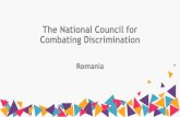 The National Council for Combating Discrimination · 2020. 1. 30. · Diana URECHE. Workshop 2: hate speech in practice . Case study 1 – the complaint A major national daily newspaper
