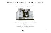 WMF COFFEE MACHINES · 2017. 9. 27. · The WMF combiNation F is a coffee machine for automatic preparation of filter coffee and hot water. Cups, mugs, pots and jugs can be dispensed.