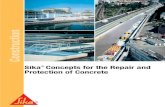 Concepts for the Repair and Protection of Concrete...concrete repair products and systems from the early beginnings, with Sika Waterproof mortars in the 1920s and 30s, through our