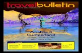 Austria & Switzerland · Austria & Switzerland April 5 2019 | ISSUE NO 2,103 | travelbulletin.co.uk agent bulletin ‘Be my Guest’ & win recipe boxes with Trafalgar bulletin briefing