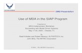 OMG - Use of MDA in the SIAP Program...SPO Prime WS Analysis SIAP Requirements & Functions SIAP Requirements & Functions OMG Presentation Challenges • Tools supporting MDA are still
