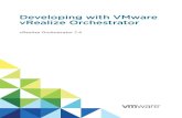 vRealize Orchestrator Developing with VMware · 2018. 4. 18. · Create a Trigger-Based Long-Running Workflow 139 Configuration Elements 140 Create a Configuration Element 141 Workflow