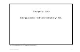 CHEMISTRY NOTES · Web viewOrganic Chemistry SL 10.1 Fundamentals of organic chemistry 10.2 Functional group chemistry Homologous series A homologous series is a series of organic