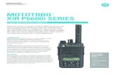 MOTOTRBO XiR P6600i SERIES...The XiR P6600i Series is designed for the everyday worker who needs effective communications. With systems support and loud, clear audio, these next-generation