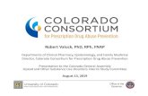 Robert Valuck, PhD, RPh, FNAP - Colorado · 2019. 8. 14. · Robert Valuck, PhD, RPh, FNAP Departments of Clinical Pharmacy, Epidemiology, and Family Medicine Director, Colorado Consortium