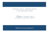 Cave Hill Heritage foundation · 2020. 5. 1. · 2019 Review of Performance 2019 Organizational Impact • 561 total donors impacted the success of the Cave Hill Heritage Foundation.