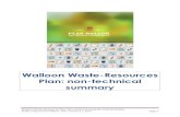 Walloon Waste-Resources Plan: non-technical summaryenvironnement.wallonie.be/dechetsressources/docs/WWRP...Walloon Waste-Resources Plan. Non-technical summary of the draft plan. Public