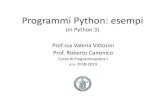(in Python 3) Prof.ssa Valeria Vittorini Prof. Roberto Canonicowpage.unina.it/rcanonic/didattica/rc/python/PR1-2018... · 2019. 4. 11. · # produce come output: Qui,~Quo~e~Qua~sono~nipoti~di~Paperino