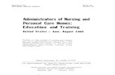 Administrators of Nursingand Personal Care Homes ...the administrators. A course in nursing home administration had been taken by 35 percent of nursing and personal care home administrators.