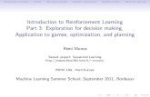 Introduction to Reinforcement Learning Part 3: Exploration ...researchers.lille.inria.fr/~munos/papers/files/part3.pdf · Introduction to bandits Games Hierarchical bandits Lipschitz