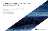 TRUSTWORTHY AI IN ......Annex A. The National Academy of Medicine’s recommendations for AI in health 22 References 23 Figures Figure 2.1. Scientific research on AI in health is booming