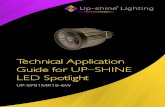 Technical Application Guide for UP SHINE LED Spotlight · 2017. 8. 10. · SP91 LED Spotlight Keywords "LED MR16 Spotlight;Dimmable LED Spotlight;Excellent Heat Dissipation LED Spotlight"