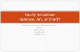 Valuation: Science, Art, or Craft? Valuation-Slide...The setting 2 Equity Valuation: Science, Art, or Craft? Fundamental analysts/managers try to determine the intrinsic (fundamental)