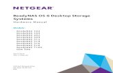 ReadyNAS OS 6 Desktop Systems Hardware Manual...ReadyNAS OS 6.2 Software Manual. Diskless Storage Systems If you purchased a ReadyNAS storage system without a preinstalled disk drive