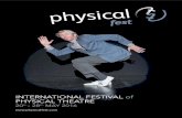 INTERNATIONAL FESTIVAL of PHYSICAL THEATRE...incorporates improvisation, clowning, dance and live ... giraffes, A circus of fleas AND SOME giant Spanish babies! Uncle Tacko’s Flea