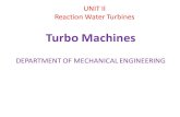 UNIT II Reaction Water TurbinesFrancis turbine is a reaction turbine as the energy available at the inlet of the turbine is a combination of kinetic and pressure energy. 7 8 Francis