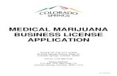 MEDICAL MARIJUANA BUSINESS LICENSE APPLICATION · 2020. 8. 26. · Applicants for Medical Marijuana business license, transfer of an existing license, or modification or change of