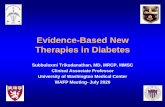 Evidence-Based New Therapies in Diabetes · 2020. 10. 6. · Statin • Aspirin. Pt :SC. 60 ... Exenatide (Byetta) Start 5mcg bid, increase to 10mcg after 1 month Not recommended