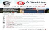 Roller Door Opener SR1300 - Garage Doors | Roller Doors ...€¦ · Call 1300 427 243 | steel-line.com.au All Marantec operators are engineered and manufactured to the highest standard