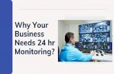 Why your business need 24hr monitoring