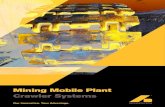 Mining Mobile Plant Crawler Systems Brochure/Crawler... · 2020. 11. 27. · PC5500 Komatsu CAT 7495 HD Hitachi EX2500 CAT 6060 Terex RH170 Bucyrus 495HD Komatsu PC5500 Terex RH340