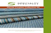 Woven Crypton Collection III - Specialty Furniture Woven Crypton... · 2020. 7. 14. · Woven Crypton Collection III. inie. Woven Crypton poltery 1. Nte: At ar tur intin at Plea eques