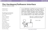 The Hardware/Software Interface€¦ · L01: Introduction, Binary CSE351, Autumn 2020 The Hardware/Software Interface CSE 351 Autumn 2020 Instructor: Justin Hsia Teaching Assistants: