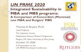 Integrated Sustainability in MBA and MBS programs...UN PRME 2020 Integrated Sustainability in MBA and MBS programs: A Comparison of Concordia’s (Montreal) new MBA and Rutgers’