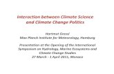 Interaction between Climate Science and Climate Change … GRASSL...Hartmut Grassl Max Planck Institute for Meteorology, Hamburg Presentation at the Opening of the International Symposium