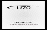 U70 060 GLASS SPEC · 2015. 11. 30. · GLASS SPECIFICATIONS SATISFYING THE REQUIREMENTS Glazing In Doors: Minimum Class C to BS 6206 and be marked accordingly. If the smaller dimension