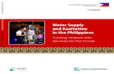 Water Supply and Sanitation in the Philippinesdocuments1.worldbank.org/curated/en/469111467986375600/...Health National Sanitation Policy issued in 2009 calls for zero open defecation