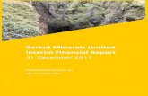 Berkut Minerals Limited Interim Financial Report · 2020. 10. 6. · Berkut Minerals Limited 5 31 December 2017 Previously, the Group capitalised, accumulated exploration and evaluation