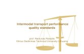 Intermodal transport performance quality standards...EN 12507:2005 Transportation services - Guidance notes on the application of EN ISO 9001:2000 to the road transportation, storage,
