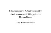 Harmony University Advanced Rhythm Reading...Harmony University Advanced Rhythm Reading Jay Krumbholz . MUSC 141, Aural Skills Booklet, p. 2 Rhythm Our study of rhythm will be aided