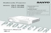 MODEL PLC-XU86 PLC-XU83cncms.com.au/SANYO-IMs/Commercial-Industrial/plcxu86_im.pdf · 2014. 8. 3. · Multimedia Projector MODEL PLC-XU86 PLC-XU83 Owner’s Manual Network Supported