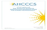 STATE MEDICAID EHR INCENTIVE PROGRAM REGISTRATION REFERENCE GUIDE … · 2016. 1. 26. · This guide is for Registration of Eligible Professionals only and allows the provider to
