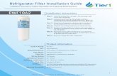 RWF1062(2) - DiscountFilterStore.comRefrigerator Filter Installation Guide Installation instructions, Product Information and Frequently Asked Questions RWF1062 a Tierl' RWF1062