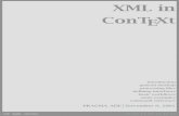 XML in ConTEXt - PRAGMA ADEpragma-ade.com/general/manuals/example.pdf · 2021. 1. 22. · We will not explain xml, xslt, TEX, ConTEXt and pdf in full detail. Maybe the next chapters