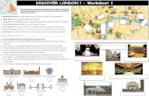 DISCOVER LONDON ! - Worksheet 1DISCOVER LONDON ! - Worksheet 1 2. Lislesdescriponssuivantesetdisdequelmonumentils'agit. a) It is a museum with more than 2,300 paintings. There are