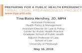 Tina Batra Hershey, JD, MPH for a Public... · 2018. 6. 21. · Tina Batra Hershey, JD, MPH tbh16@pitt.edu 45 Funding for this activity was made possible (in part) by the CDC. The