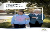 TASMANIAN CARER ACTION PLAN...Tasmanian Carer Action Plan 2017 – 2020 5 The Carer Policy defines a carer as: 1. A person who provides, in a non-contractual and unpaid capacity, ongoing