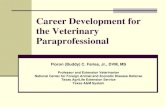 Career Development for the Veterinary Paraprofessionalaevm.tamu.edu/files/2011/10/4-HVeterinaryScienceProgram...2011/10/04  · 4-H Veterinary Science Program Floron (Buddy) C. Faries,