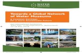 Towards a Global Network of Water Museums · 2020. 12. 22. · Historic Hydraulic Structures (UNESCO-ICQHS) K. Kamp, Waterlinie Museum, Netherlands E. Damon, Keepers of the Waters,