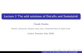 Lecture 2 The wild solutions of DeLellis and SzekelyhidiLecture 2 The wild solutions of DeLellis and Szekelyhidi Claude Bardos Retired, Laboratoire Jacques Louis Lions, Universit e