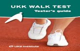 UKK Walk Test Tester's guide - UKK-instituutti · 2020. 10. 12. · The UKK Walk Test is suitable for most people..... 4 The UKK Walk Test is a predictor of maximal aerobic power