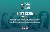 NOSY CROW - Cision · 2020. 11. 17. · Nosy Crow are aware that many parents and carers are struggling to explain the current situation to children, many of whom are frightened and