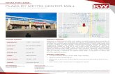 PLAZA BY METRO CENTER MALL...10215 N 28th Drive, Phoenix, AZ 85051 PLAZA BY METRO CENTER MALL RETAIL FOR LEASE. Each Office Independently Owned and Operated kwcommercial.com KW COMMERCIAL