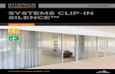 SYSTEMS CLIP-IN SILENCE™ · 2017. 7. 5. · ARCHITECT Jeanne Dekkers Architectuur SYSTEMS CLIP-IN SILENCE™ Sound-insulated unputtied fully-glazed wall Do you wish to enjoy the